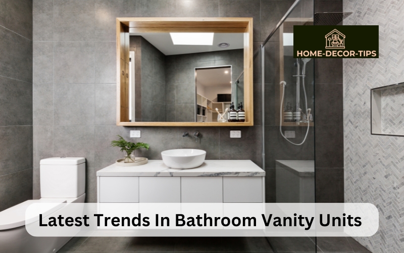 What are the latest trends in bathroom vanity units